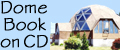 Geodesic Dome Home Project Book on CD-rom